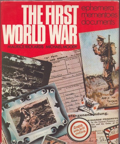The first world war ephemera - the, war: